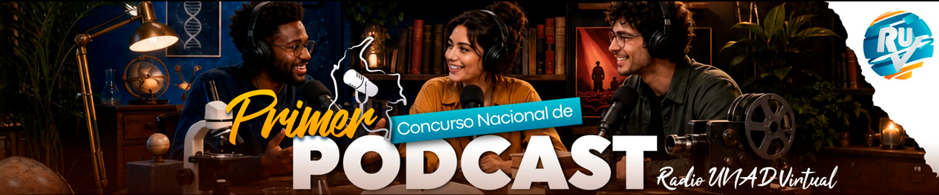 Primer Concurso Nacional de Podcast - Radio UNAD Virtual.